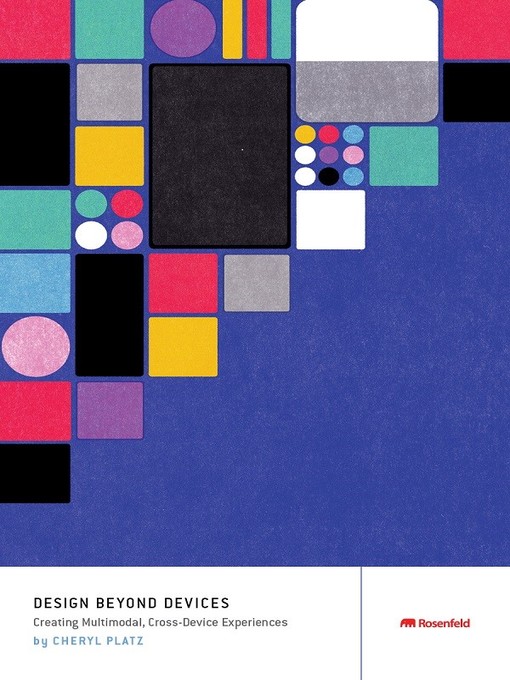 Title details for Design Beyond Devices by Cheryl Platz - Available